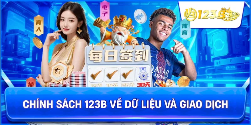 Chính Sách 123B Về Dữ Liệu Và Giao Dịch