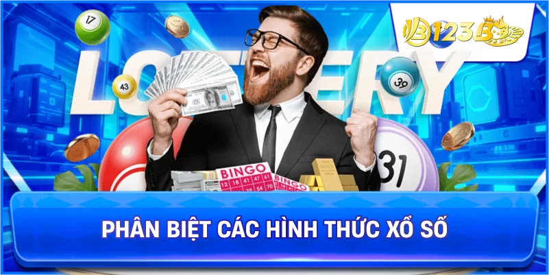 Phân Biệt Các Hình Thức Xổ Số